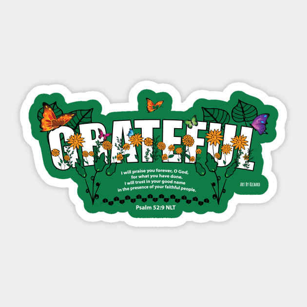 Grateful Sticker by Richardramirez82